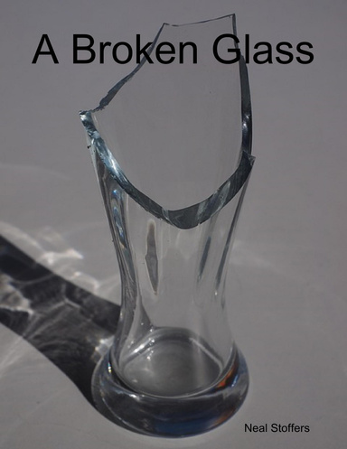 A Broken Glass