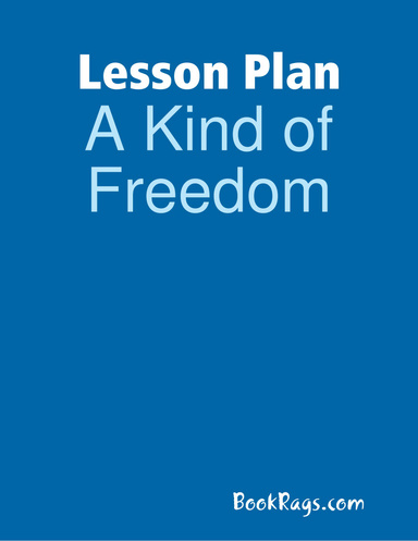 Lesson Plan: A Kind of Freedom