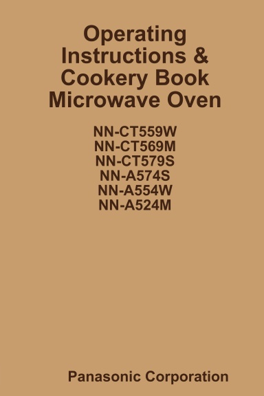 Operating Instructions & Cookery Book Microwave Oven