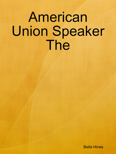 American Union Speaker The
