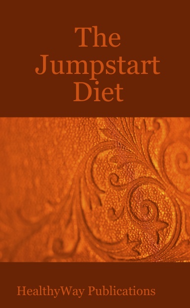 The Jumpstart Diet