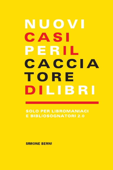 Nuovi casi per il cacciatore di libri