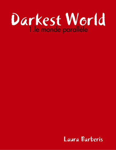 Darkest World