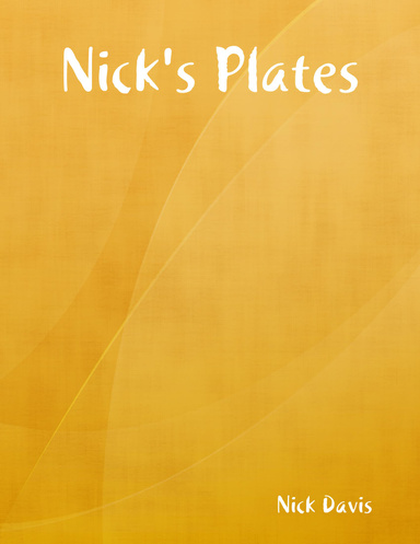 Nick's Plates