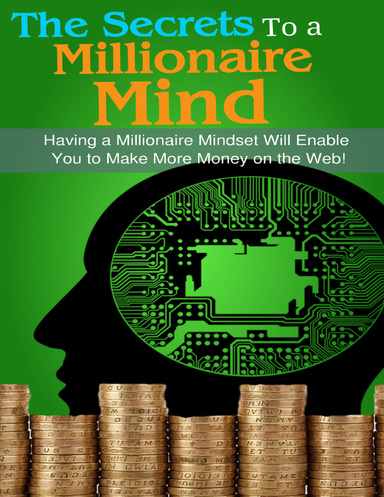 The Secrets to a Millionaire Mind