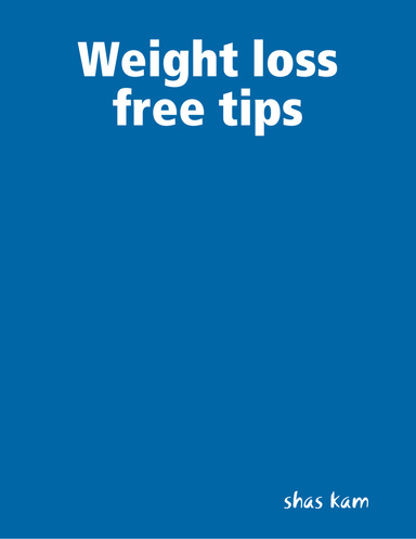Weight loss free tips
