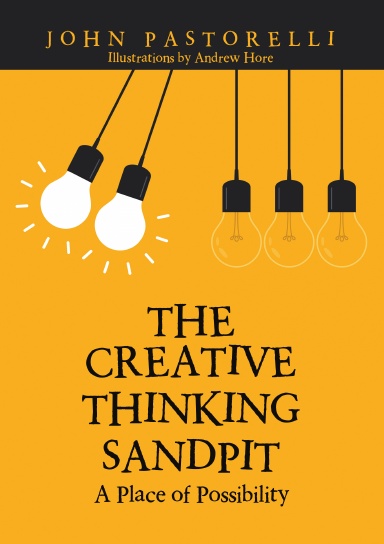 The Creative Thinking Sandpit: A Place of Possibility
