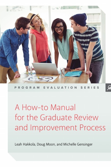 A How-to Manual for the Graduate Review and Improvement Process