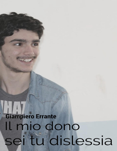 Il mio dono sei tu dislessia