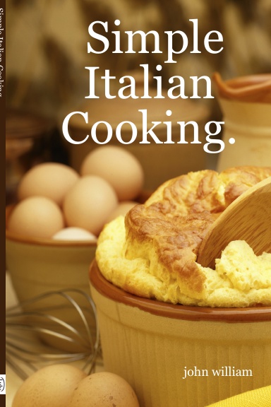 Simple Italian Cooking.
