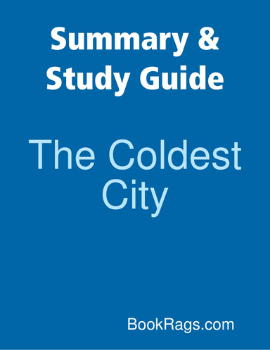 Summary & Study Guide: The Coldest City