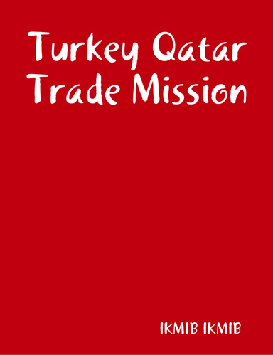 Turkey Qatar Trade Mission