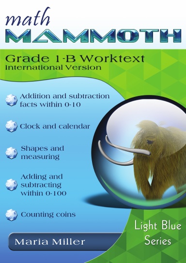 Math Mammoth Grade 1-B Worktext (International Version)