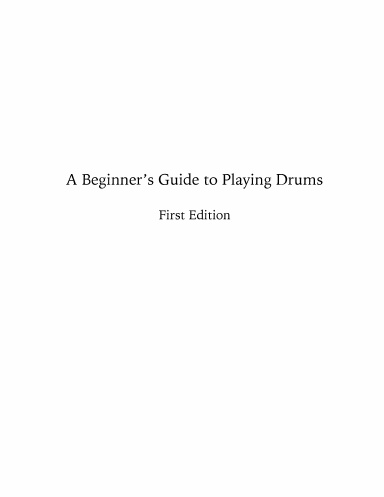 A Beginner's Guide to Playing Drums