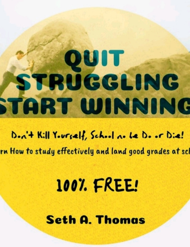 Quit Struggling Start Winning