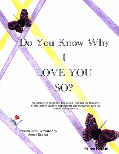 Do You Know Why I Love You So?