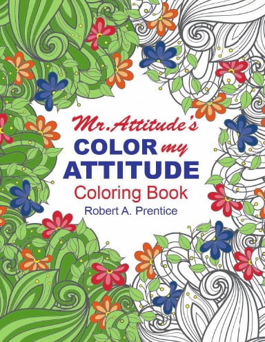 Mr. Attitude's Color My Attitude Coloring Book