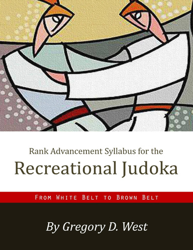 Rank Advancement Syllabus for the Recreational Judoka