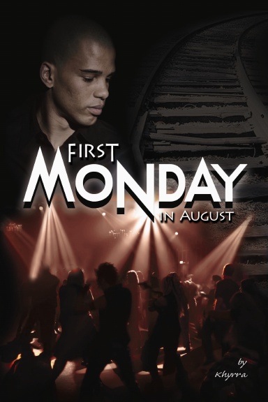 First Monday In August