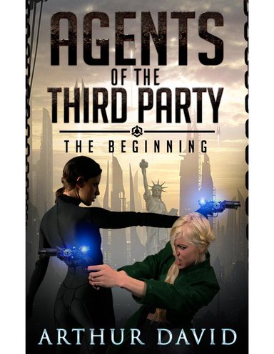 Agents of the Third Party: The Beginning