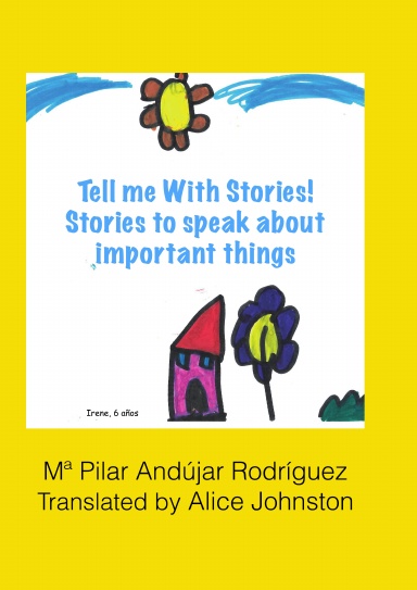 Tell me with stories! Stories for telling important things