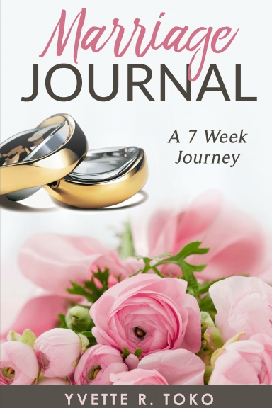 Marriage Journal : A 7 week journey