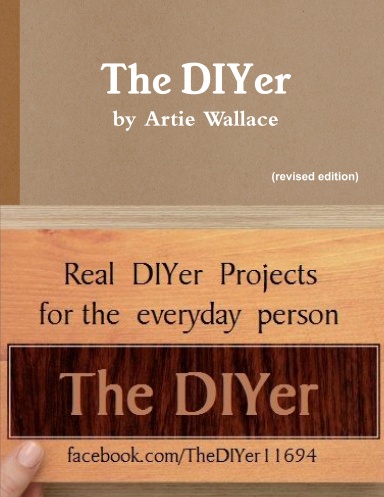 The DIYer by Artie Wallace (revised edition)