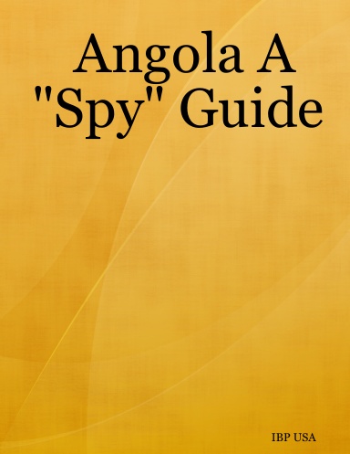 Angola A "Spy" Guide