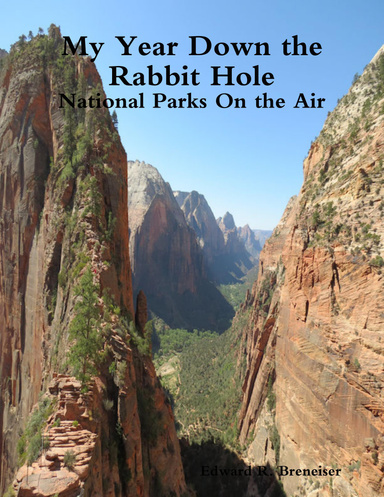 My Year Down the Rabbit Hole: National Parks On the Air