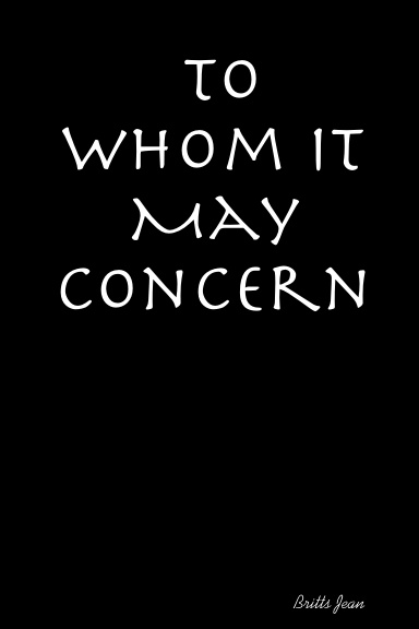 To Whom it May Concern