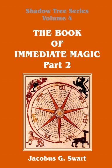 The Book of Immediate Magic - Part 2