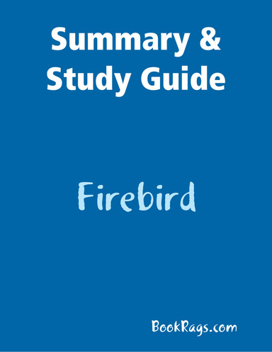 Summary & Study Guide: Firebird