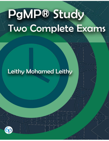 Pgmp® Study: Two Complete Exams