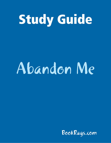 Study Guide: Abandon Me