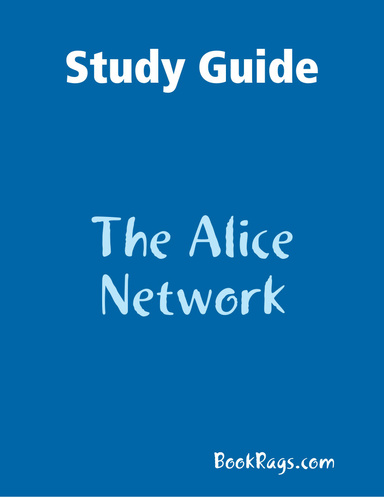 Study Guide: The Alice Network