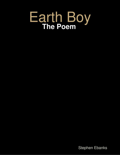 Earth Boy: The Poem