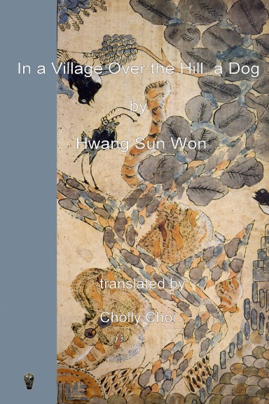 In a Village Over the Hill, a Dog