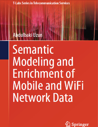 Semantic Modeling and Enrichment of Mobile and WiFi Network Data