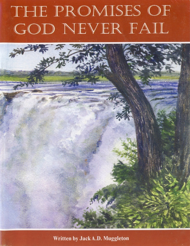 The Promises of God Never Fail