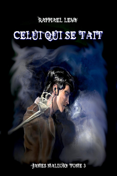 James Mallory tome 3 : Celui qui se Tait (version ebook)