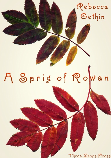 A Sprig of Rowan