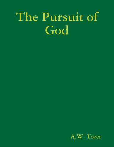 The Pursuit of God