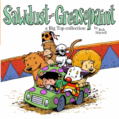 Big Top 2: Sawdust and Greasepaint