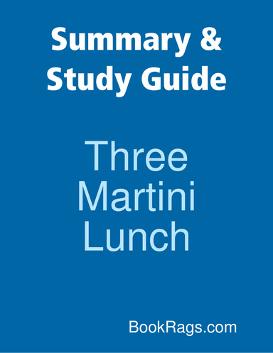 Summary & Study Guide: Three Martini Lunch