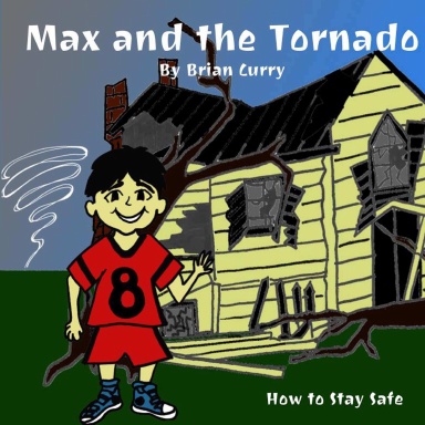Max and the Tornado