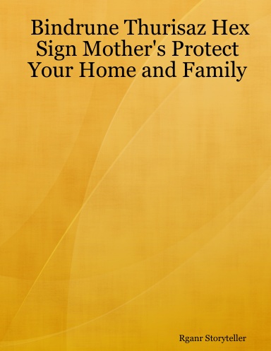 Bindrune Thurisaz Hex Sign Mother's Protect Your Home and Family
