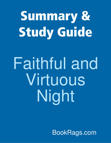 Summary & Study Guide: Faithful and Virtuous Night