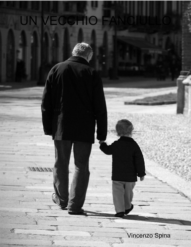 UN VECCHIO FANCIULLO