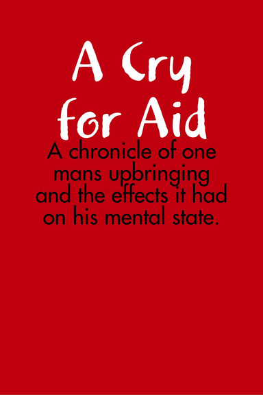 A Cry for Aid