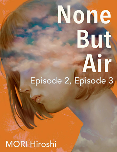 None But Air Episode 2 Episode 3